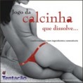 Jogo da Calcinha Comestível